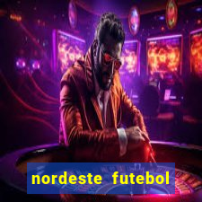 nordeste futebol net vip